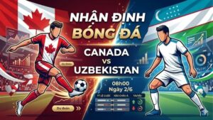 nhan-dinh-bong-da-canada-vs-uzbekistan-08h00-ngay-2-6 (3)